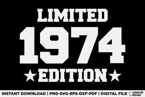 1974 Birthday T-Shirt Graphics & T-Shirt Designs
