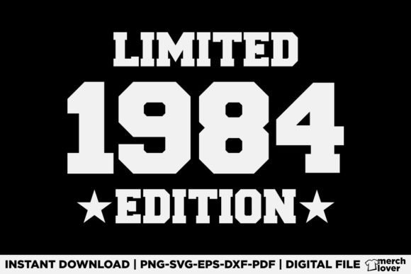 1984 Birthday T-Shirt Graphics & T-Shirt Designs