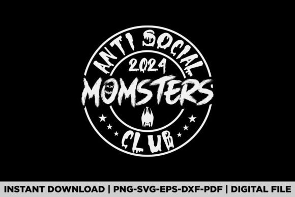 Anti Social Momsters Club Halloween 2024 Graphics