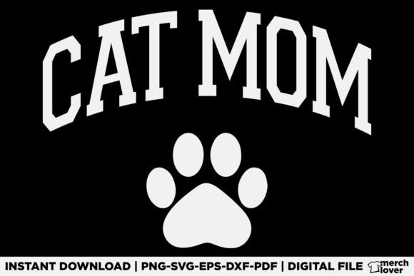 Cat Mom Funny Cat Paw T-Shirt Graphics