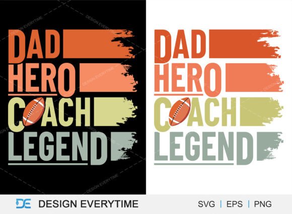 Dad Hero Coach Legend SVG Design