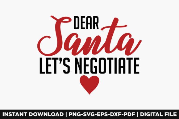 Dear Santa Let's Negotiate Christmas