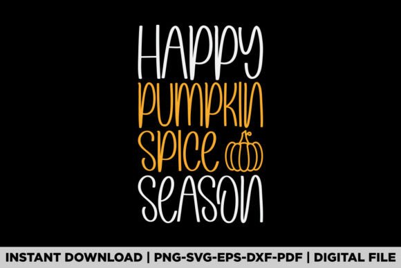 Happy Pumpkin Spice Season Fall Autumn Graphics