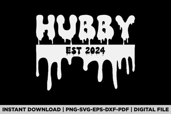 Hubby Est 2024 Graphics for T-Shirt Designs