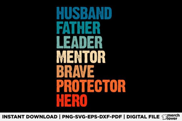 Husband Father Leader Funny Fathers Day