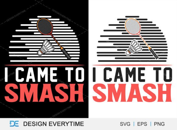 I Came to Smash Typography SVG Design