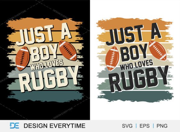 Just a Boy Who Loves Rugby Typography Graphics