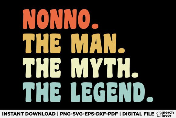Nonno the Man the Myth the Legend Shirt Graphics