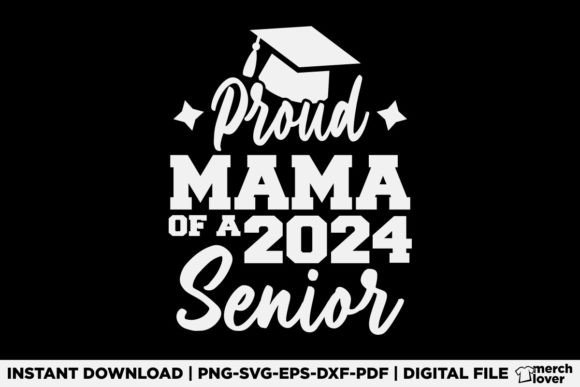 Proud Mama of a 2024 Senior T-shirt