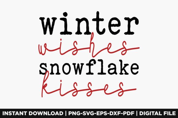 Winter Wishes Snowflake Kisses Christmas Graphics
