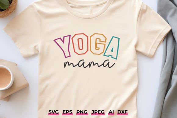 Yoga Mama SVG - Workout Shirt Design